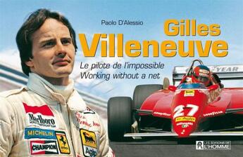 Couverture du livre « Gilles villeneuve » de Alessio Paolo D' aux éditions Editions De L'homme