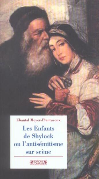 Couverture du livre « Les enfants de shylock » de Meyer Plantureu aux éditions Complexe