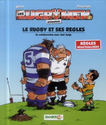 Couverture du livre « Les rugbymen HORS-SERIE ; le rugby et ses règles » de Beka et Poupard aux éditions Bamboo