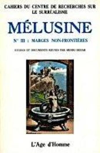 Couverture du livre « Melusine 3 marges, non-frontieres » de  aux éditions L'age D'homme