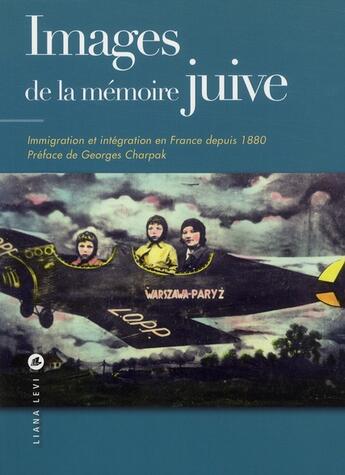 Couverture du livre « Images de la mémoire juive » de  aux éditions Liana Levi