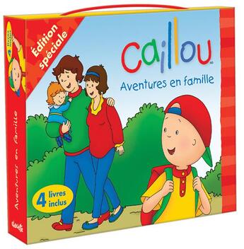 Couverture du livre « Caillou aventures en famille » de Paradis/Sevigny aux éditions Chouette