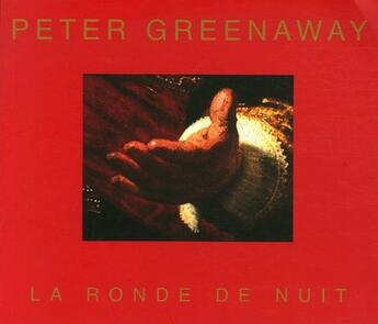 Couverture du livre « La ronde de nuit (nightwatching) (francais) » de Peter Greenaway aux éditions Dis Voir