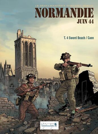 Couverture du livre « Normandie juin 44 T.4 ; Sword Beach / Caen » de Isabelle Bournier et Jean-Blaise Djian et Bruno Marivain aux éditions Vagabondages