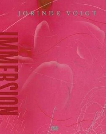 Couverture du livre « Jorinde Voigt : immersion » de Jorinde Voigt aux éditions Hatje Cantz