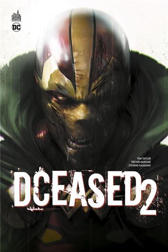 Couverture du livre « DCeased Tome 2 » de Tom Taylor et Trevor Hairsine et Collectif aux éditions Urban Comics