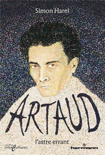 Couverture du livre « Artaud, l'astre errant » de Simon Harel aux éditions Hermann