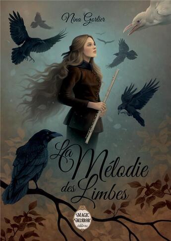 Couverture du livre « La Mélodie des Limbes » de Nina Gorlier aux éditions Magic Mirror