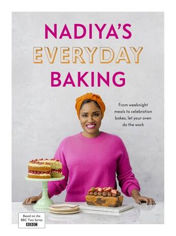 Couverture du livre « NADIYA''S EVERYDAY BAKING » de Nadiya Hussain aux éditions Michael Joseph