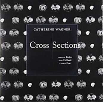 Couverture du livre « Cathrine wagner cross section » de Wagner Cathrine aux éditions Twin Palms