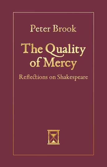 Couverture du livre « The Quality of Mercy » de Peter Brook aux éditions Hern Nick Digital