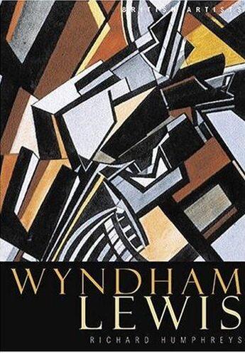 Couverture du livre « Wyndham lewis (british artists) » de Humphreys Richard aux éditions Tate Gallery