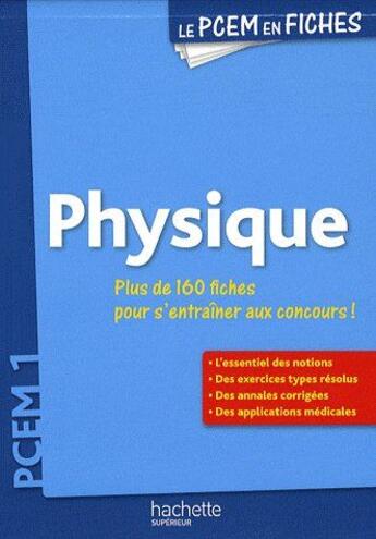 Couverture du livre « Physique ; PCEM ; 1ère année » de Guillaume Vincenot aux éditions Hachette Education