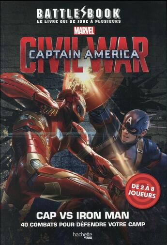 Couverture du livre « Battle book ; Civil War ; Captain America » de  aux éditions Hachette Pratique