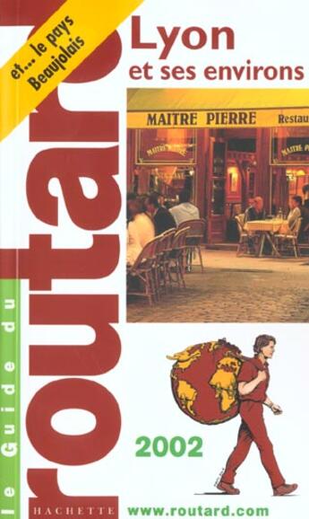 Couverture du livre « Guide Du Routard ; Lyon Et Environs ; Edition 2002 » de Philippe Gloaguen aux éditions Hachette Tourisme