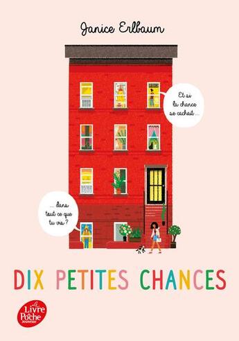 Couverture du livre « 10 petites chances » de Janice Erlbaum aux éditions Le Livre De Poche Jeunesse