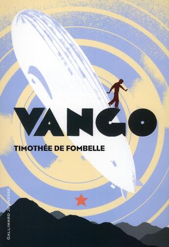 Couverture du livre « Vango » de Timothée de Fombelle aux éditions Gallimard-jeunesse