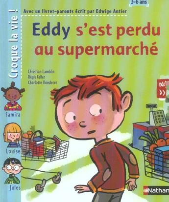 Couverture du livre « Eddy s est perdu au supermarch » de Antier/Faller aux éditions Nathan