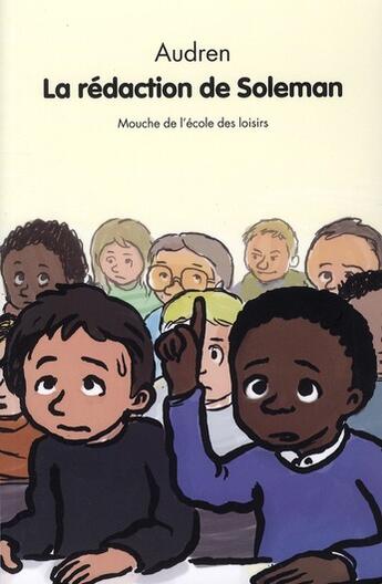 Couverture du livre « La rédaction de Soleman » de Audren / Gay Gabriel aux éditions Ecole Des Loisirs