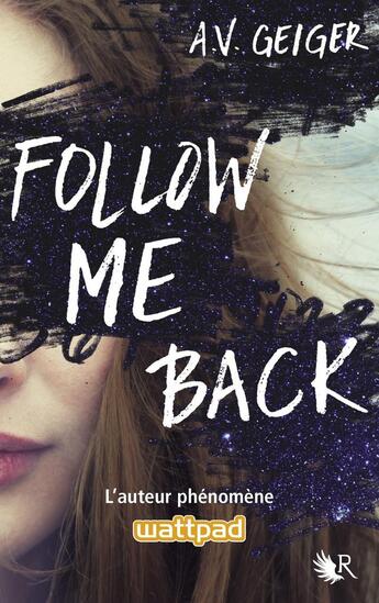 Couverture du livre « Follow me back Tome 1 » de A.V. Geiger aux éditions R-jeunes Adultes