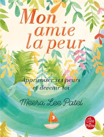 Couverture du livre « Mon amie la peur » de Meera Lee Patel aux éditions Le Livre De Poche