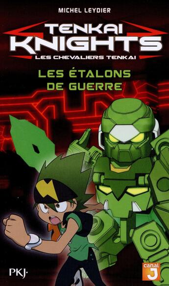 Couverture du livre « Tenkai knights t.4 ; les étalons de guerre » de Michel Leydier aux éditions Pocket Jeunesse