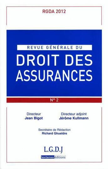 Couverture du livre « Revue generale de droit des assurances n 2 - 2012 » de  aux éditions Lgdj