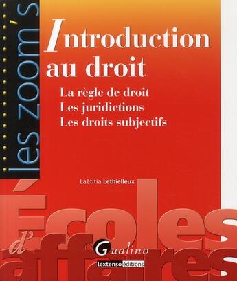 Couverture du livre « Introduction au droit » de Laetitia Lethielleux aux éditions Gualino