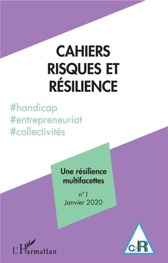 Couverture du livre « Une résilience multifacettes (édition 2020) » de Gilles Teneau aux éditions L'harmattan