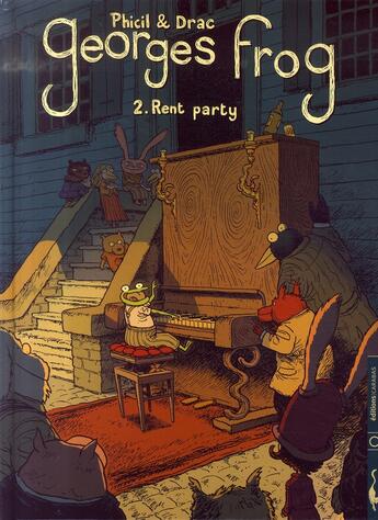 Couverture du livre « Georges Frog t.2 ; rent party » de Phicil et Drac aux éditions Carabas