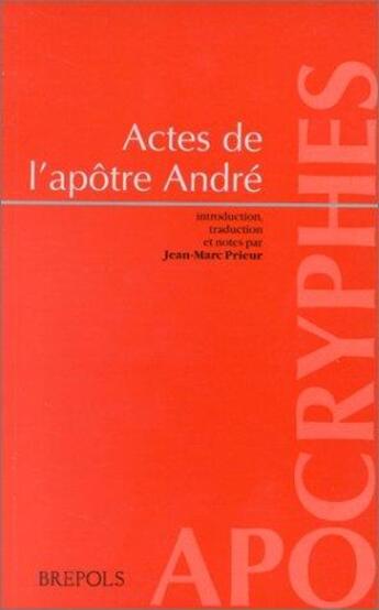 Couverture du livre « Les actes d'André » de Jm Prieur aux éditions Brepols