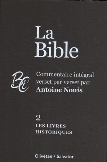 Couverture du livre « La bible Tome 2 : les livres historiques » de Antoine Nouis aux éditions Salvator