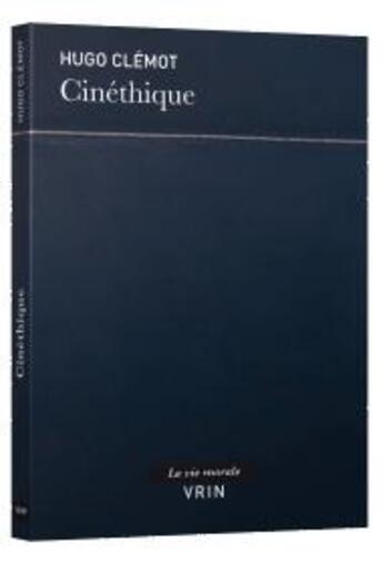 Couverture du livre « Cinéthique » de Hugo Clemot aux éditions Vrin