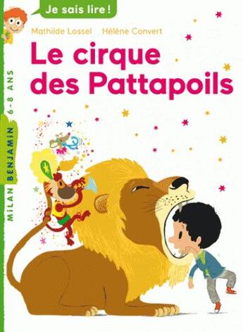 Couverture du livre « Le cirque des Pattapoils tp » de Helene Convert et Mathilde Lossel aux éditions Milan