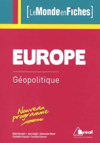 Couverture du livre « L'Europe » de Alexandra Monot et Jean Kogej aux éditions Breal