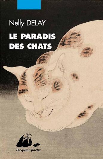 Couverture du livre « Le paradis des chats » de Nelly Delay aux éditions Picquier