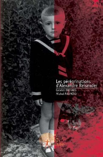 Couverture du livre « Les pérégrinations d'Alexandre Reisender » de Michel Paumero Et Ga aux éditions Edilivre