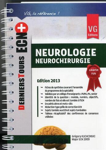 Couverture du livre « Ecn + neurologie neurochirurgie 2013 » de Gregory Kuchcinski aux éditions Vernazobres Grego