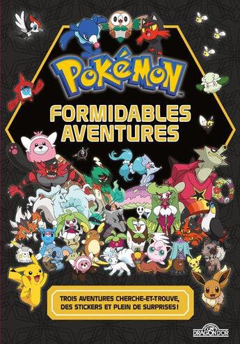 Couverture du livre « Pokémon : formidables aventures » de The Pokemon Company et Fabien Molina et Pablo Rincon aux éditions Les Livres Du Dragon D'or