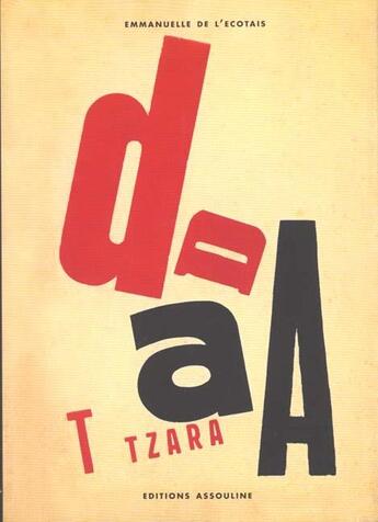 Couverture du livre « L'esprit Dada » de Emmanuelle De L' Ecotais aux éditions Assouline