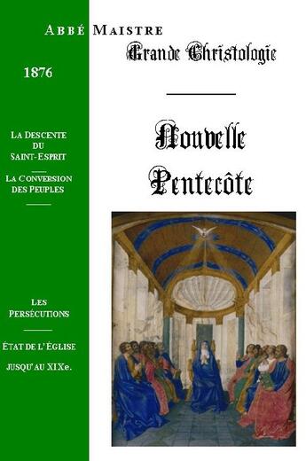 Couverture du livre « Grande christologie nouvelle pentecôte » de Maistre aux éditions Saint-remi