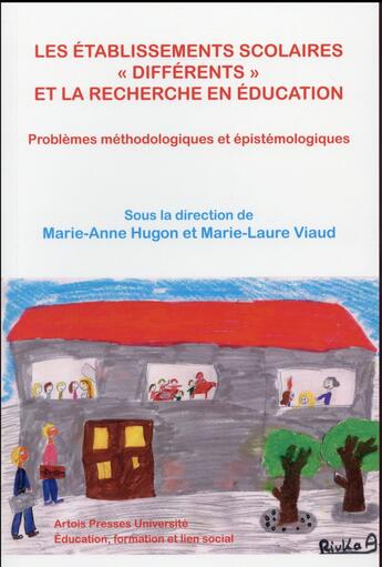 Couverture du livre « Etablissements scolaires differents et la recherche en education » de Hugon/Viaud aux éditions Pu D'artois