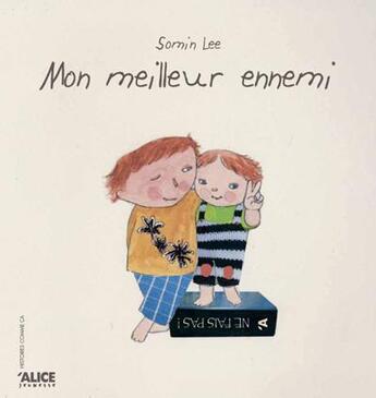 Couverture du livre « Mon meilleur ennemi » de Lee Somin aux éditions Alice