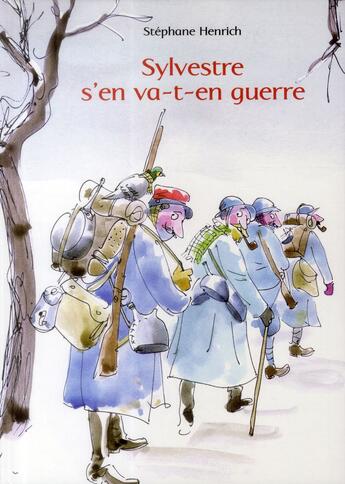 Couverture du livre « Sylvestre s'en va-t-en guerre » de Stephane Henrich aux éditions Kaleidoscope