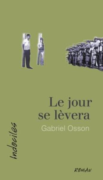 Couverture du livre « Le jour se levera » de Osson Gabriel aux éditions David