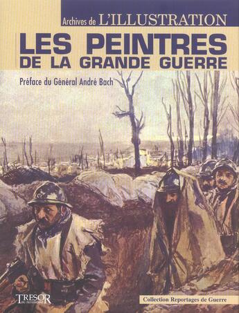 Couverture du livre « Les peintres de la grande guerre archives de 