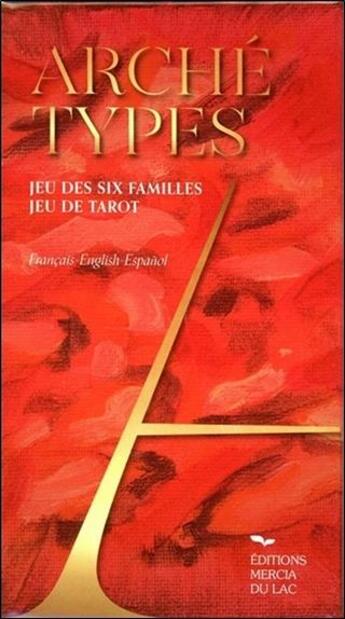 Couverture du livre « Archétypes : jeu des six familles, jeu de tarot » de Daniele Didier aux éditions Parientes