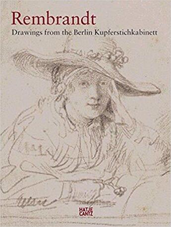 Couverture du livre « Rembrandt: drawings from the berlin kupferstichkabinett » de Bevers Holm aux éditions Hatje Cantz