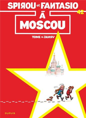 Couverture du livre « Spirou et Fantasio Tome 41 : Spirou à Moscou » de Tome et Janry aux éditions Dupuis