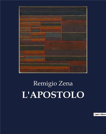 Couverture du livre « L'APOSTOLO » de Zena Remigio aux éditions Culturea